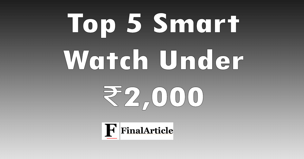 Top-5-Smart-Watch-Under-2000